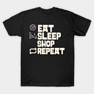 Eat Sleep Shop Repeat T-Shirt